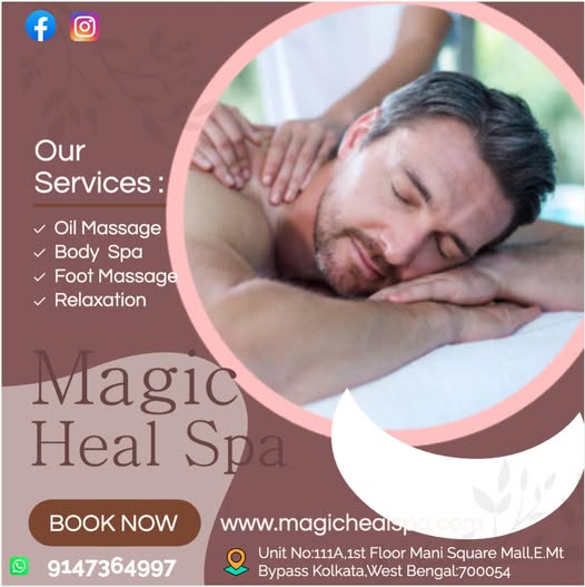 Magic Heal Spa – Your Destination for Complete Relaxation in Kolkata