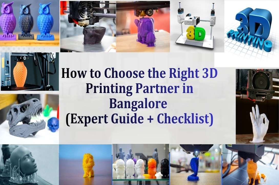 A Complete Guide to Modern 3D Printing & Product Development in Bangalore