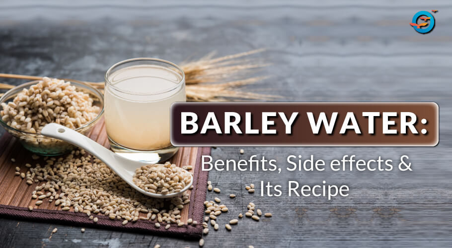 Barley Water for Diabetes: Benefits, Recipe, and Side Effects